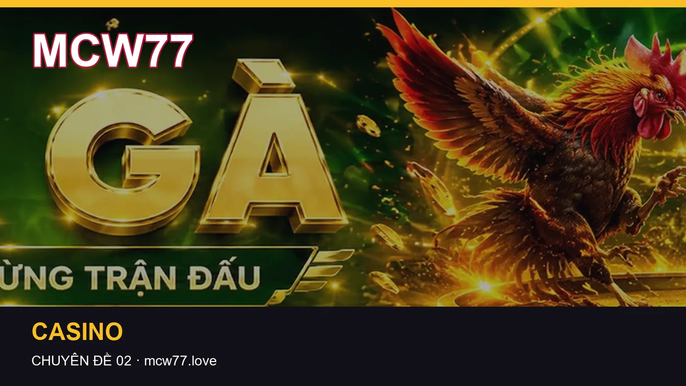 Thể thao: những thuật ngữ cần hiểu khi tra cứu MCW77