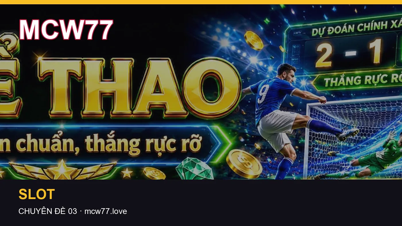Hỏi đáp về Thể thao: quy trình tự kiểm tra trên MCW77
