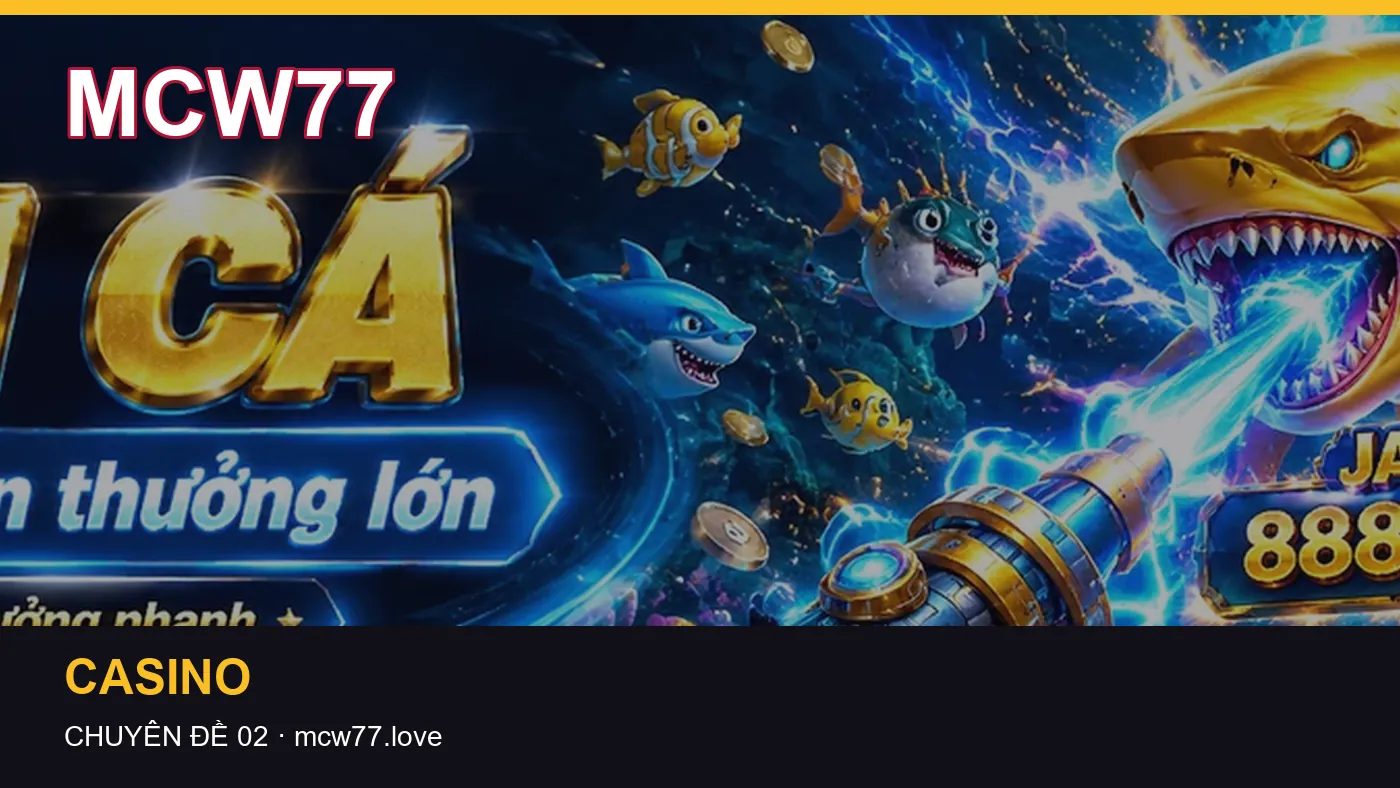 Trải nghiệm Slot trên điện thoại cùng cẩm nang MCW77