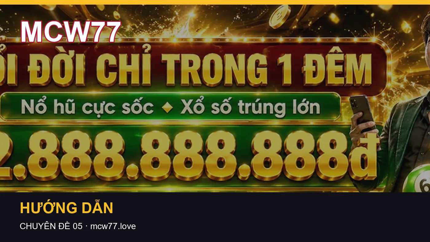 Cách bắt đầu đọc chuyên mục Tải app trên MCW77