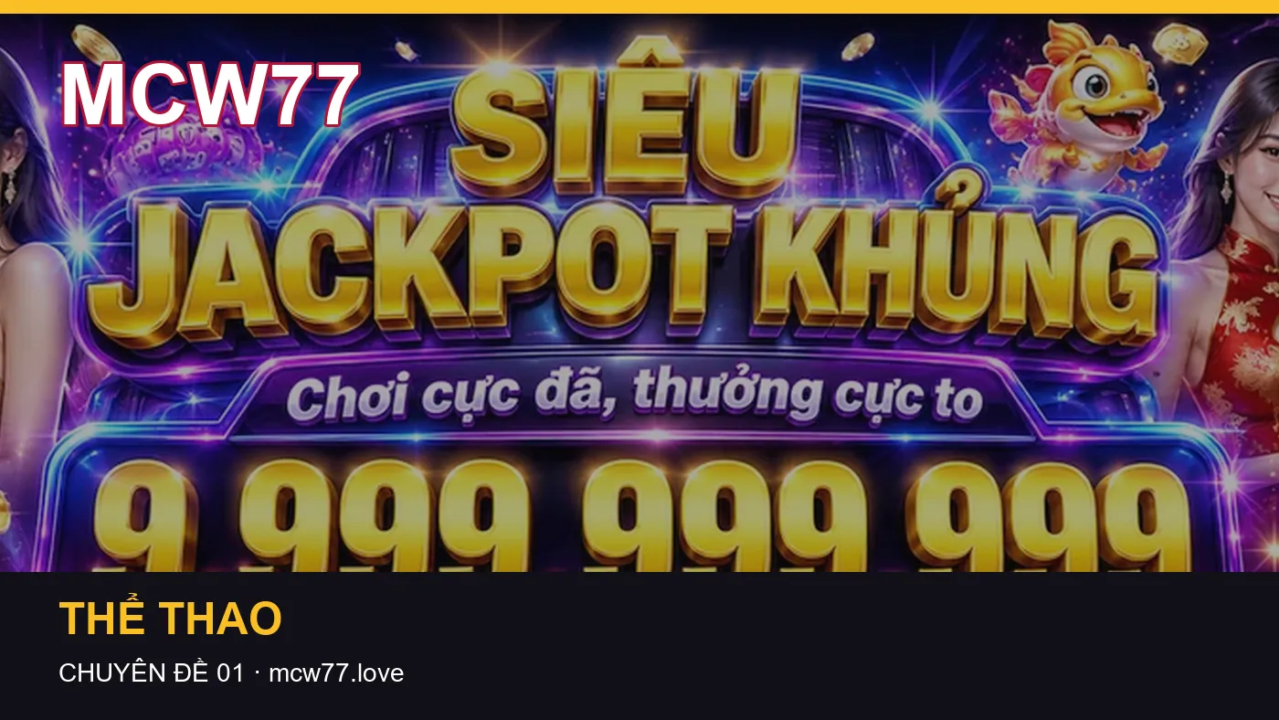 Tải app: những thuật ngữ cần hiểu khi tra cứu MCW77